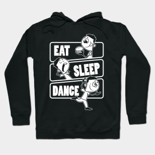 Eat Sleep Dance - Dancer Gift graphic Hoodie